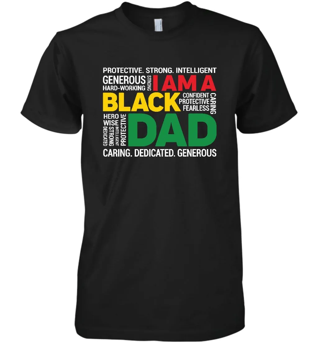 I Am A Black Dad T-shirt