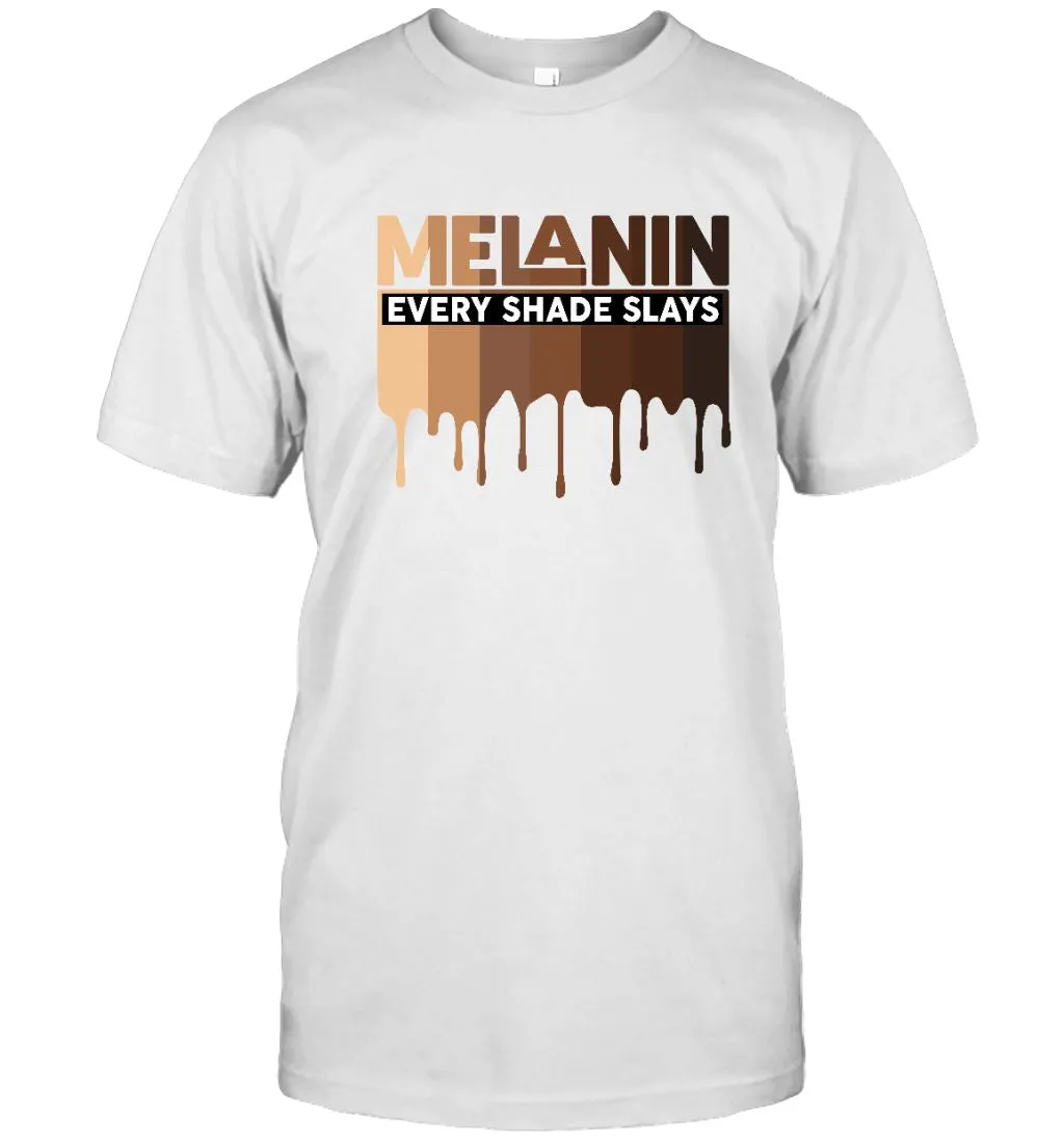 Melanin Every Shade Slays T-shirt