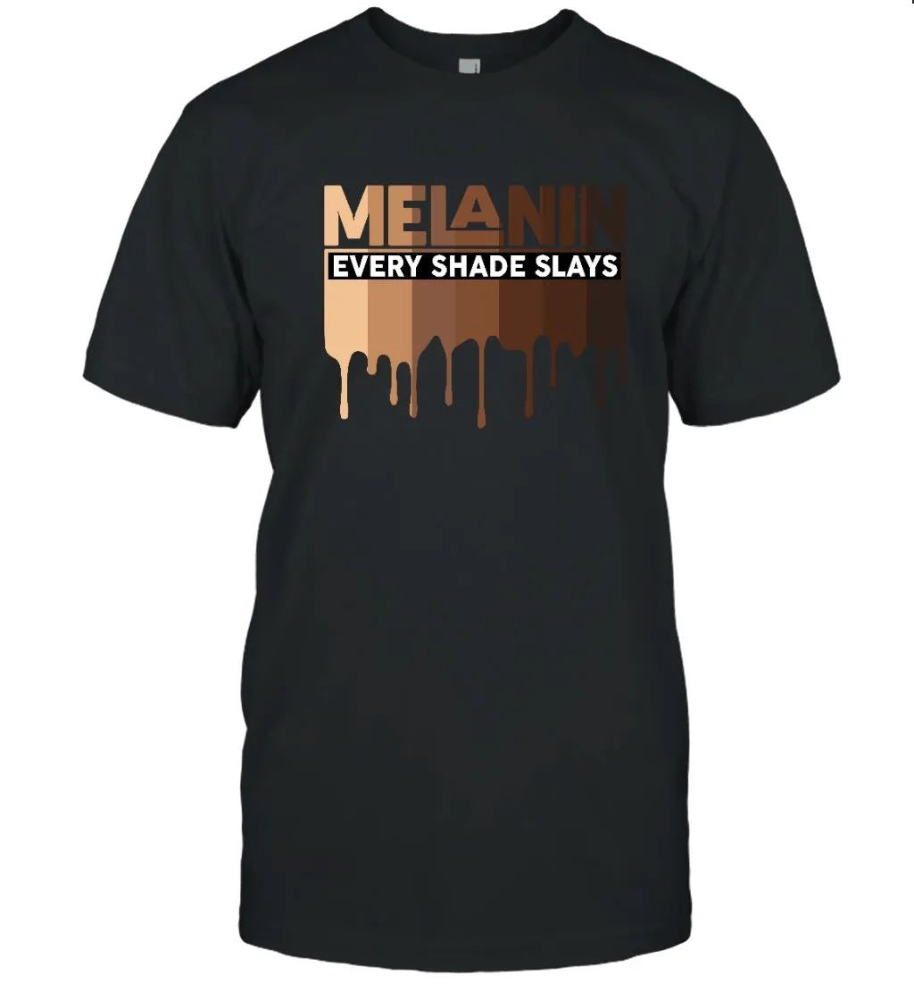 Melanin Every Shade Slays T-shirt