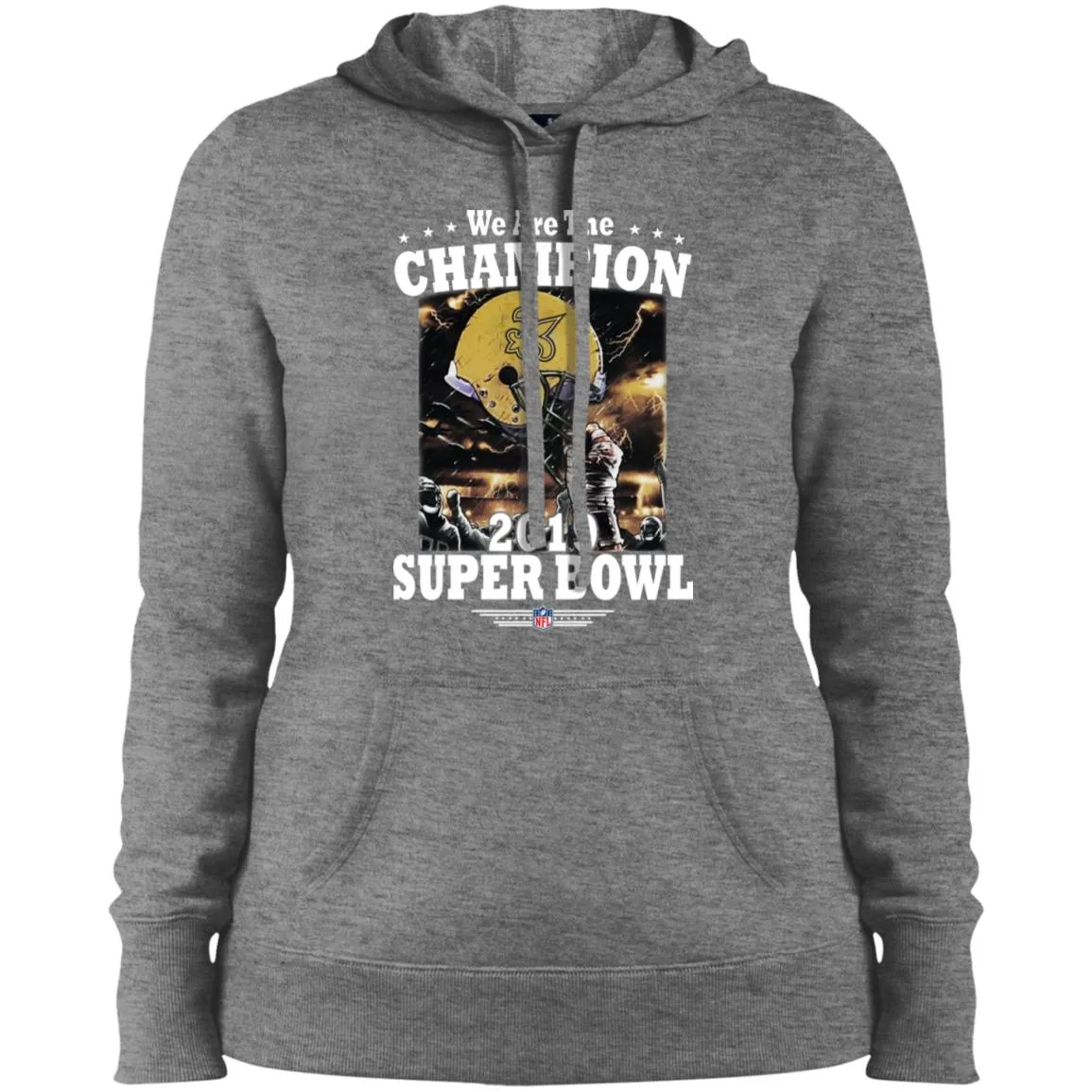 Nfl – New Orleans Saints We Are The Champion 2019 Super Bowl Football Women Hooded Sweatshirt